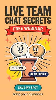 Webinar Announcement on Live Team Chat Secrets
