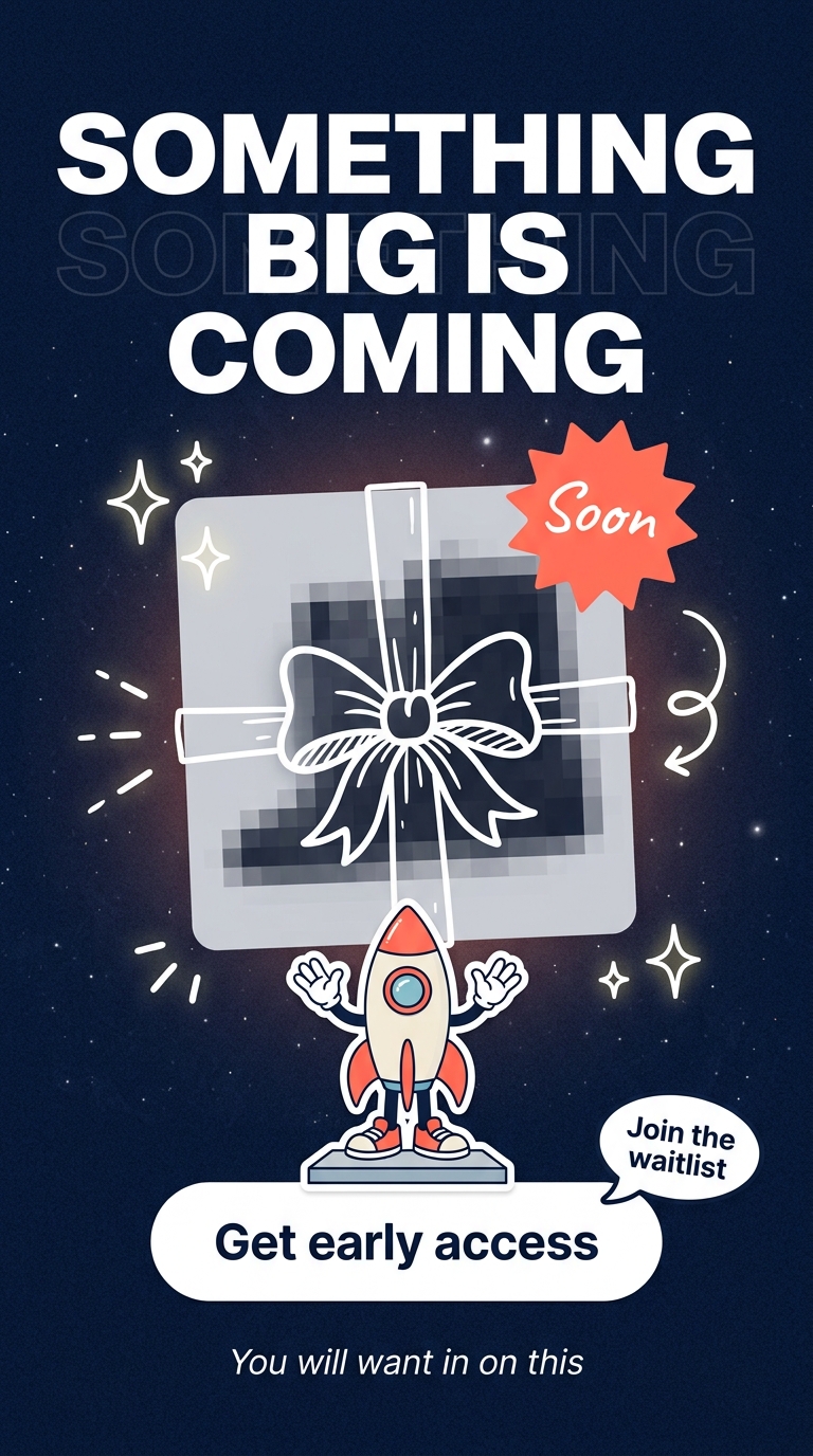 Exciting Announcement: Something Big is Coming Soon