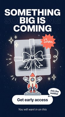 Exciting Announcement: Something Big is Coming Soon
